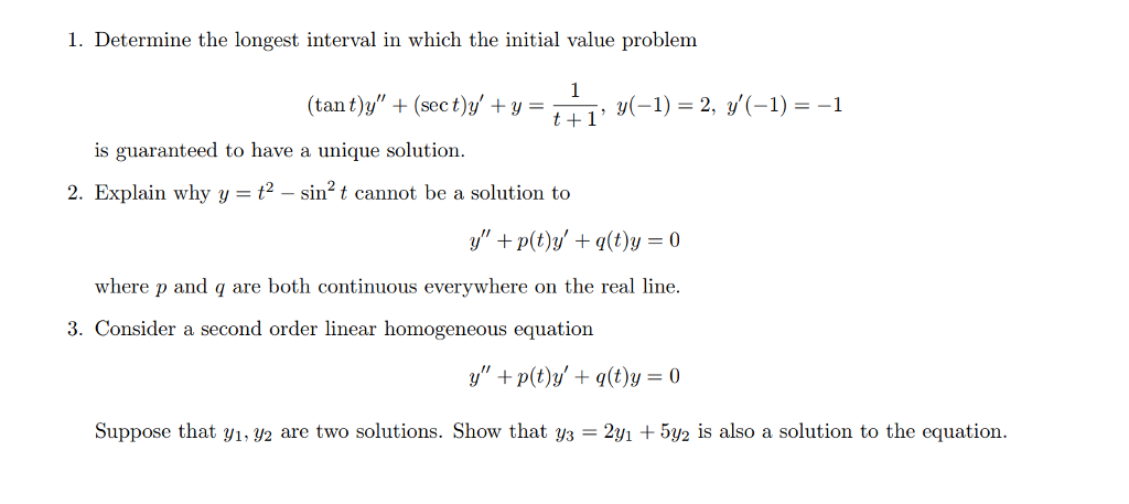 Solved 1. Determine the longest interval in which the | Chegg.com