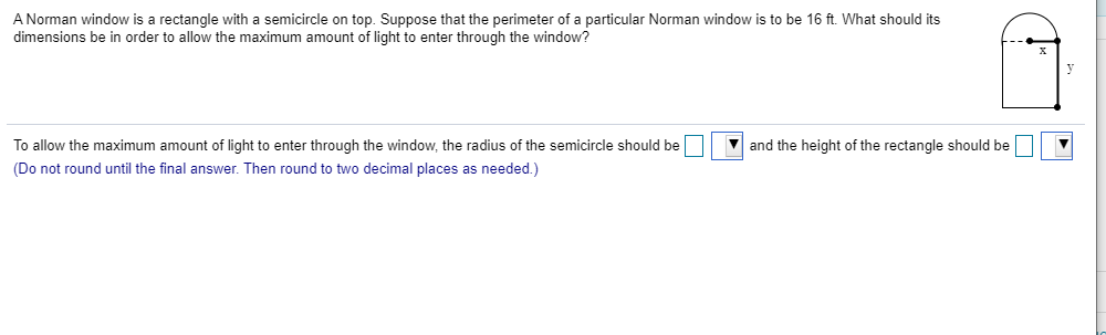 Solved A Norman window is a rectangle with a semicircle on | Chegg.com