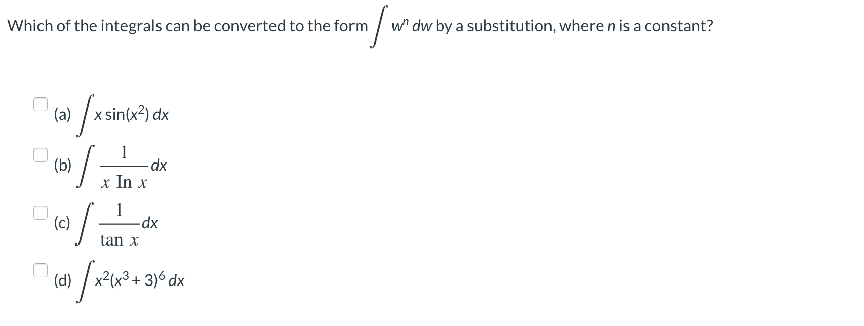 Solved Which of the integrals can be converted to the form | Chegg.com