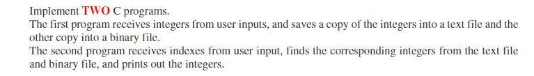 Solved Implement TWO C programs. The first program receives | Chegg.com