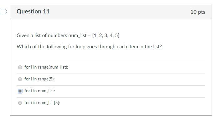 Solved Question 11 10 pts Given a list of numbers num_list = | Chegg.com