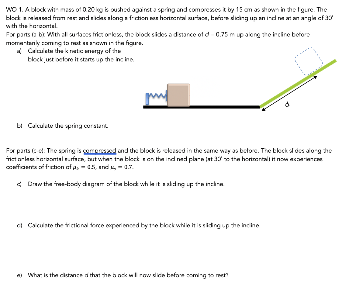 Solved WO 1. A block with mass of 0.20 kg is pushed against | Chegg.com