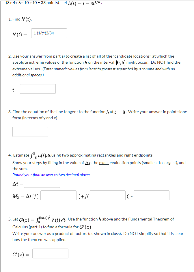 Solved (3+ 4+ 6+ 10 +10 = 33 points) Leth(t) = t - 3t1/3. 1. | Chegg.com