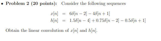 Solved Problem 2 ( 20 Points): Consider The Following | Chegg.com