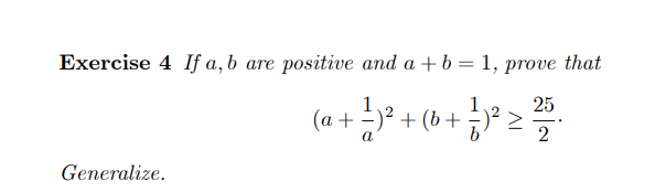 Solved Exercise 4 If A, B Are Positive And A +b = 1, Prove | Chegg.com