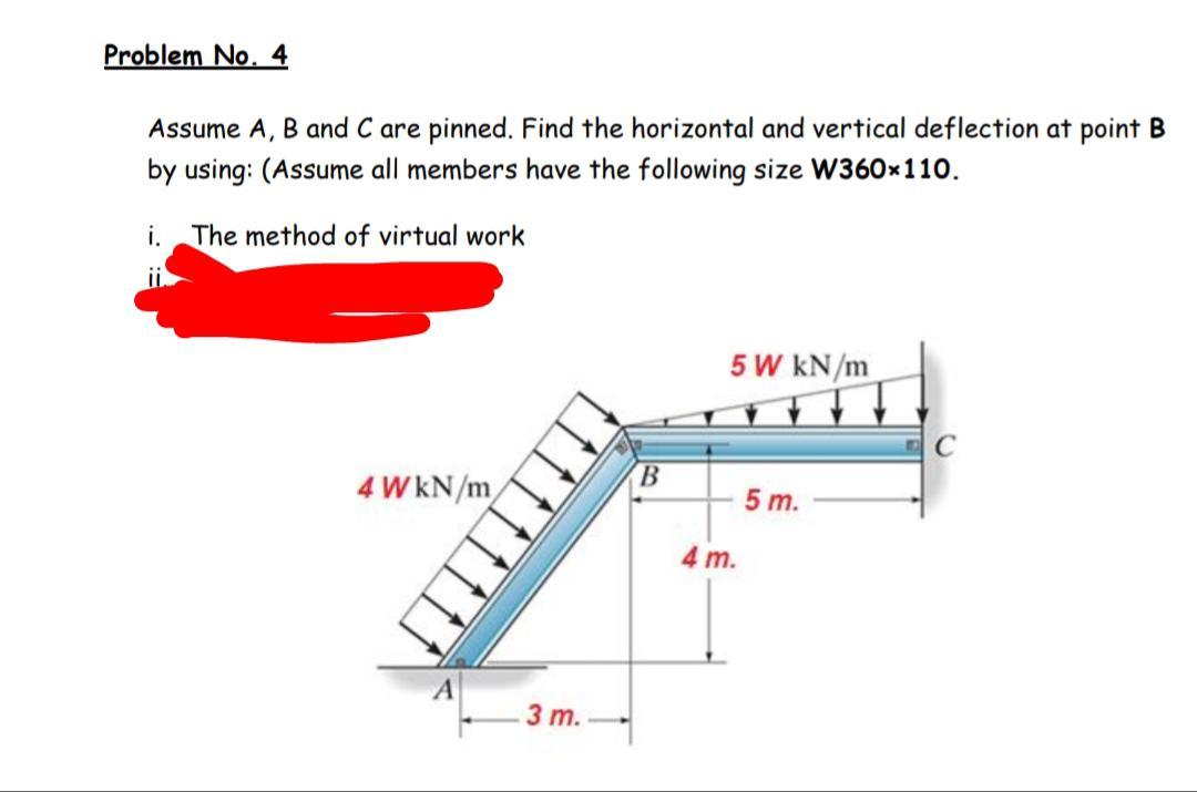 Solved Problem No. 4 Assume A, B And C Are Pinned. Find The | Chegg.com