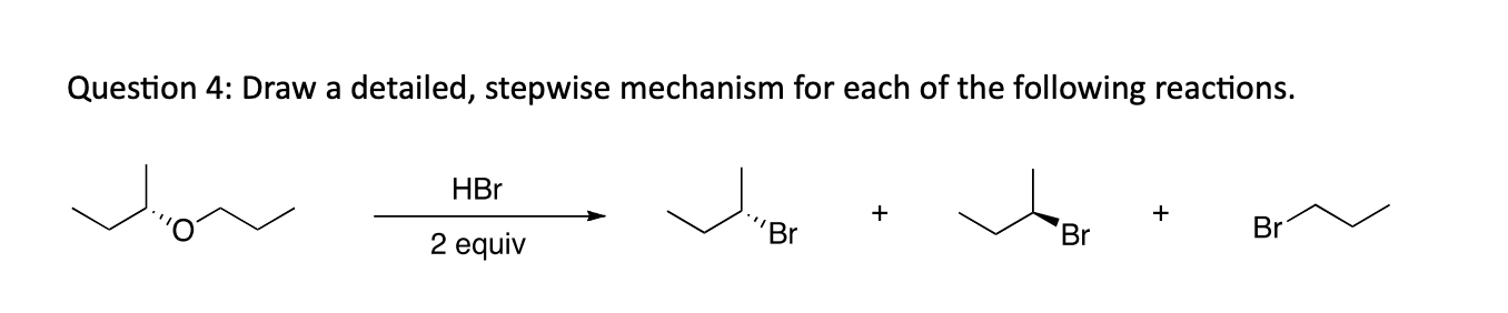 Solved Draw a detailed, stepwise mechanism for each of the | Chegg.com