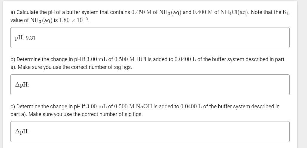 Solved a) Calculate the pH of a buffer system that contains | Chegg.com