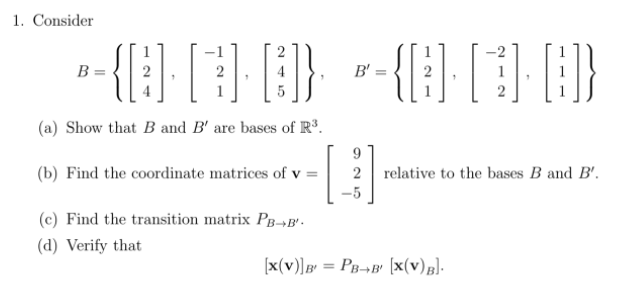 Solved 1. Consider B = (a) Show That B And B' Are Bases Of | Chegg.com