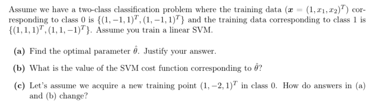 Assume we have a two-class classification problem | Chegg.com
