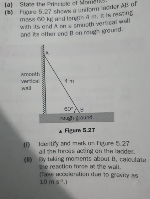 Solved (a) State The Principle Of Moments. (b) Figure 5.27 | Chegg.com