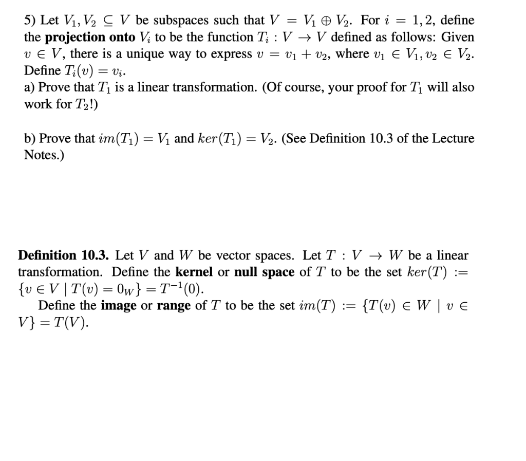 Solved 5 Let V1 V2 C V Be Subspaces Such That V Vi V2 Chegg Com