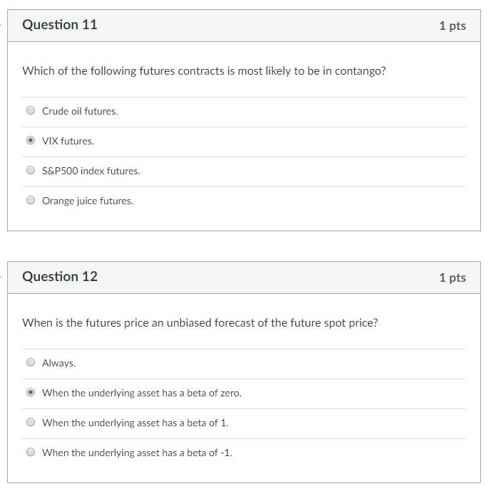 Solved Question 11 1 pts Which of the following futures | Chegg.com