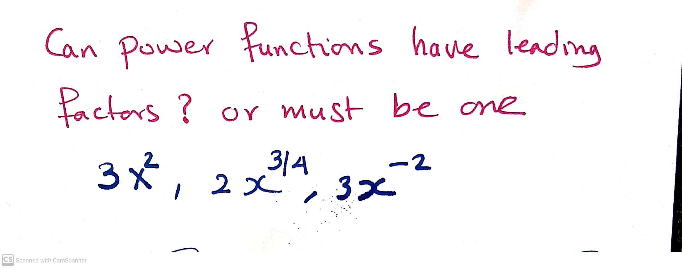 solved-can-power-functions-have-leading-factors-or-must-be-chegg