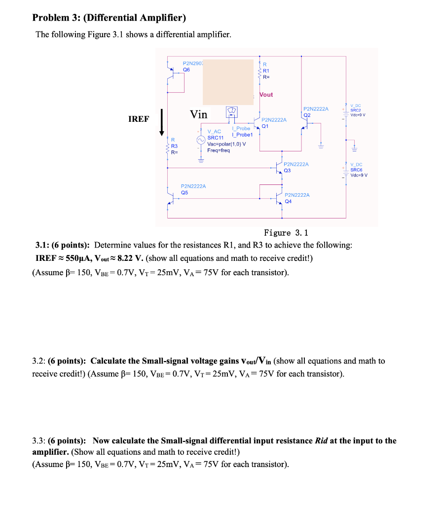 Solved Problem 3: (Differential Amplifier) The Following | Chegg.com