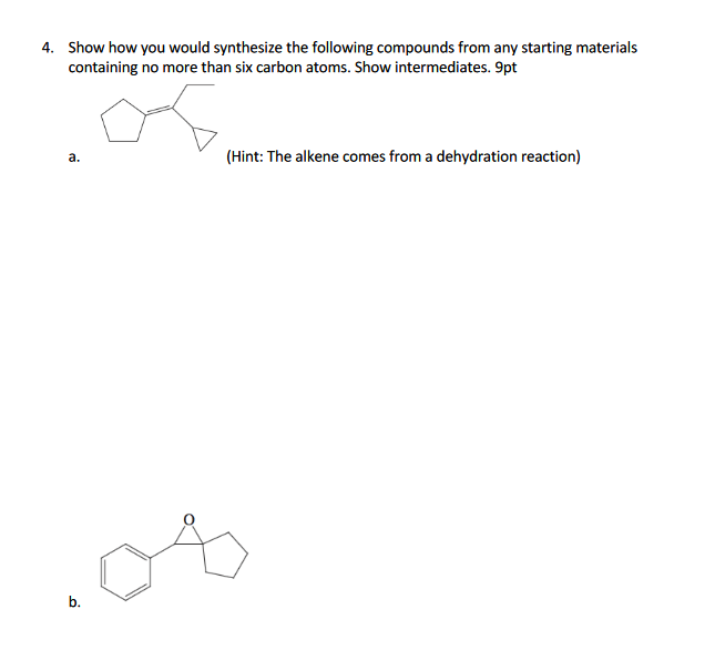 Solved Show How You Would Synthesize The Following Compounds | Chegg.com