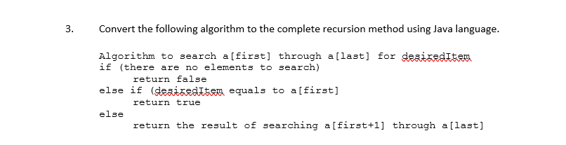 Solved 3. Convert the following algorithm to the complete | Chegg.com