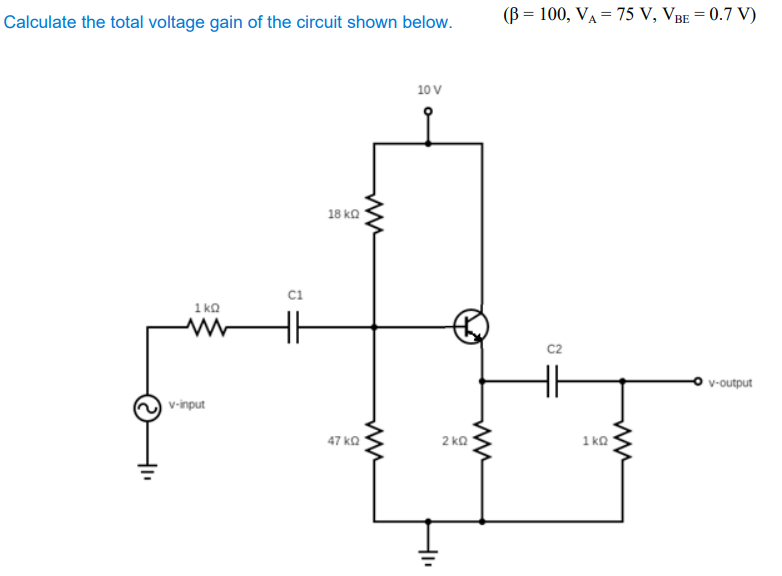 Solved Calculate the total voltage gain of the circuit shown | Chegg.com