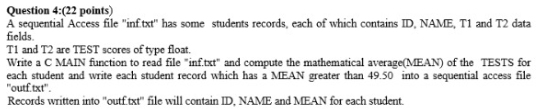Solved Question 4:(22 points) A sequential Access file | Chegg.com
