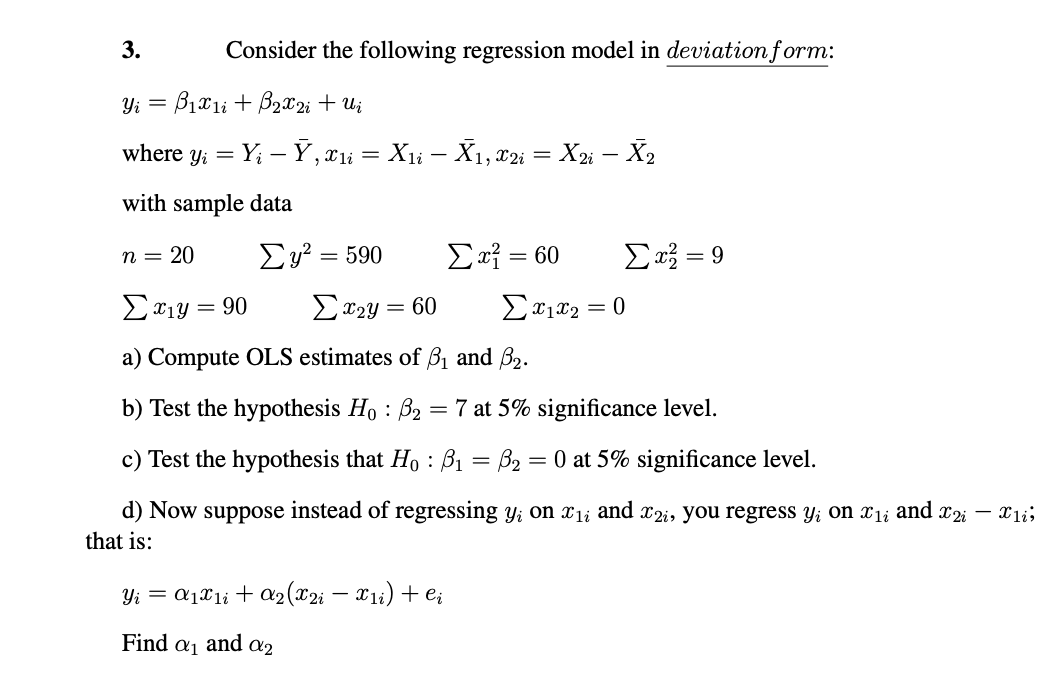 Solved 3. Consider The Following Regression Model In | Chegg.com