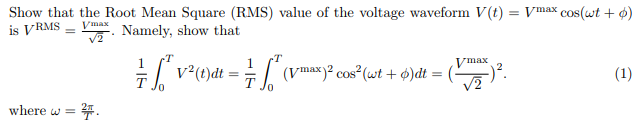 Solved Show that the Root Mean Square (RMS) value of the | Chegg.com