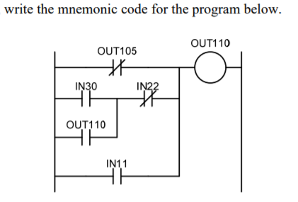 Solved write the mnemonic code for the program below. OUT110 | Chegg.com