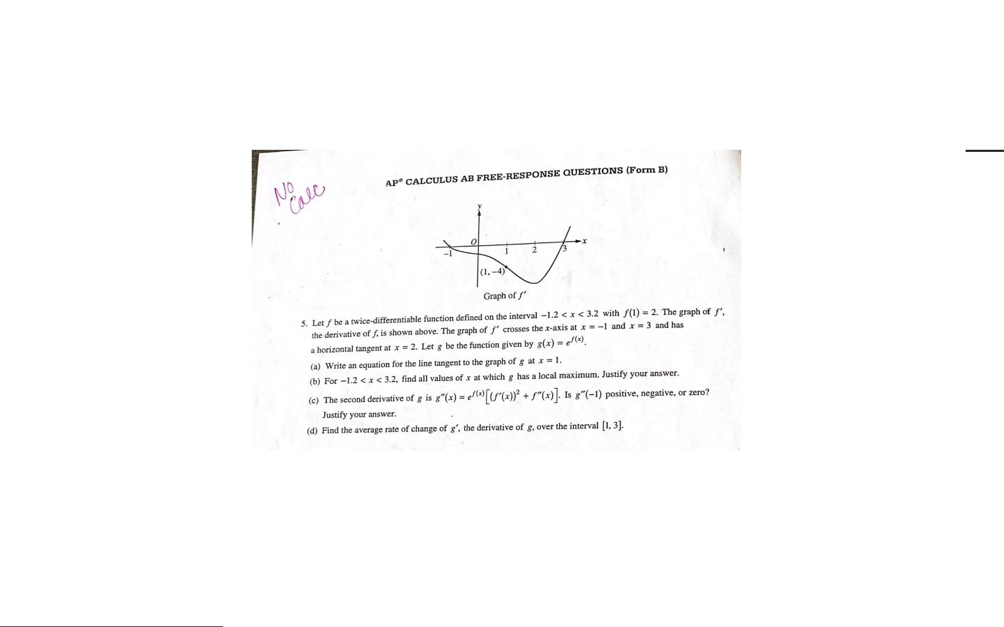 Solved AP CALCULUS AB FREERESPONSE QUESTIONS (Form B) No