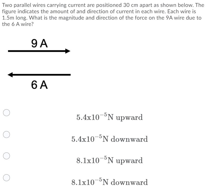 Solved Two parallel wires carrying current are positioned 30