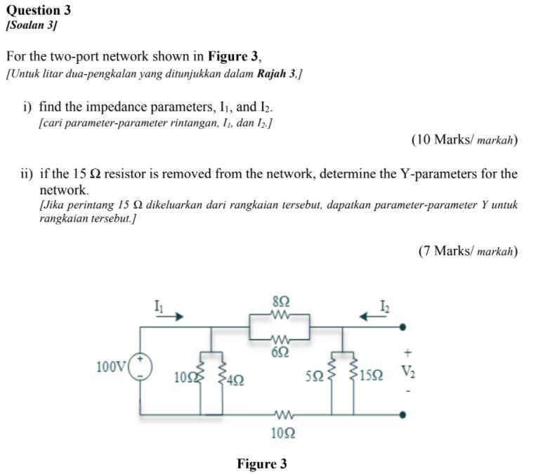 Solved Question 3 (Soalan 31 For the two-port network shown | Chegg.com