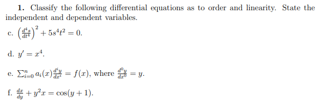 Solved 1. Classify the following differential equations as | Chegg.com