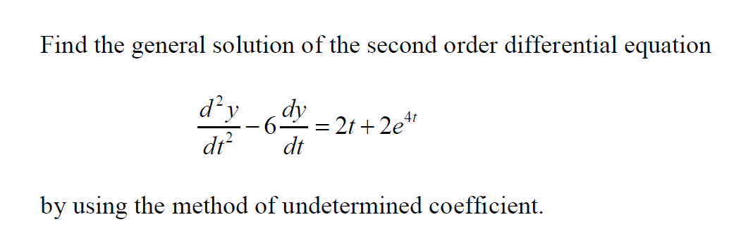 Solved Find the general solution of the second order | Chegg.com
