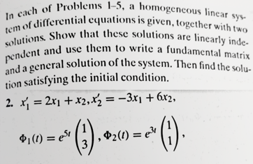 Solved In each of Problems 1-5, a homogeneous linear sys tem | Chegg.com