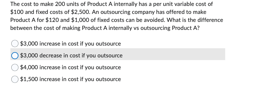 Solved The cost to make 200 units of Product A internally | Chegg.com