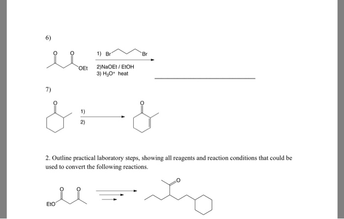 Solved 6) Br OEt 2)NaOEt/EtOH 3) H3o* heat 7) 1) 2) 2. | Chegg.com