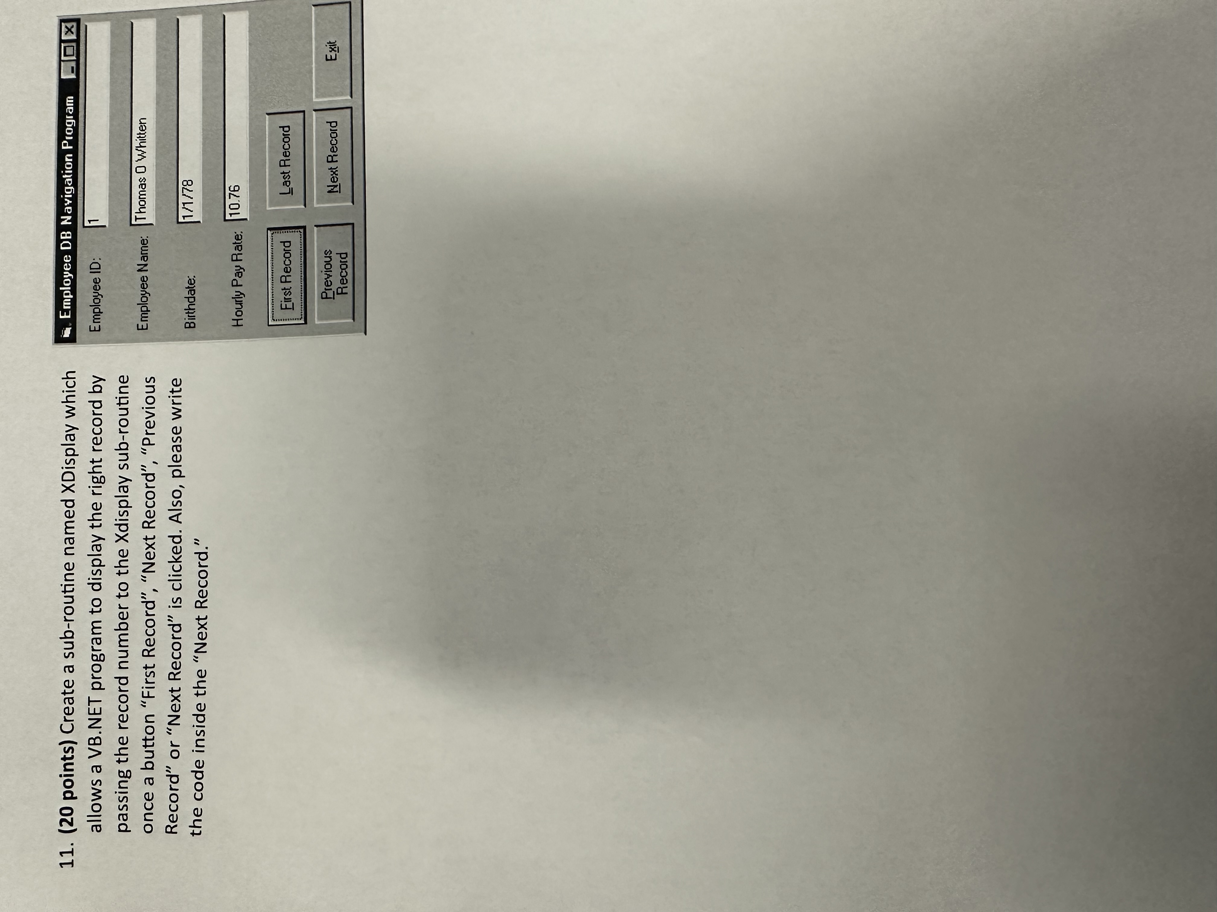 Solved 11. (20 points) Create a sub-routine named XDisplay | Chegg.com