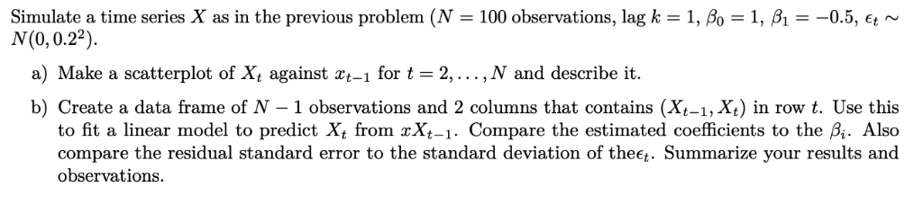 Simulate a time series X as in the previous problem | Chegg.com