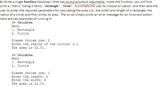Solved 1) Write a single function CalcArea() that has no | Chegg.com