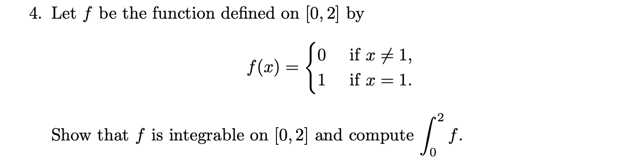 Solved 4. Let f be the function defined on [0, 2] by O if x | Chegg.com