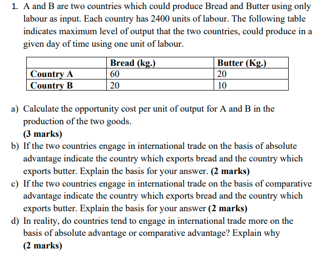 Solved 1. A And B Are Two Countries Which Could Produce | Chegg.com