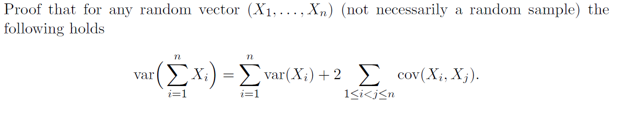 Solved Proof that for any random vector (X1,…,Xn) (not | Chegg.com