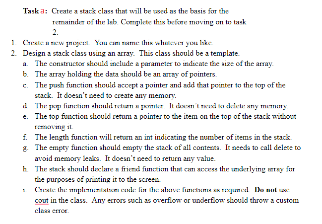 Task a: Create a stack class that will be used as the | Chegg.com