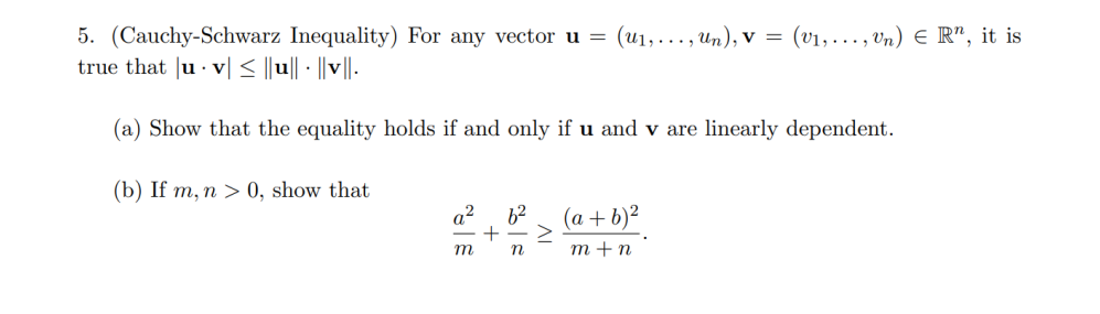 Solved 5. (Cauchy-Schwarz Inequality) For any vector | Chegg.com