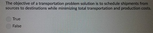 solved-the-objective-of-a-transportation-problem-solution-is-chegg