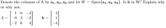 Solved Denote the columns of A by a1,a2,a3 and let | Chegg.com