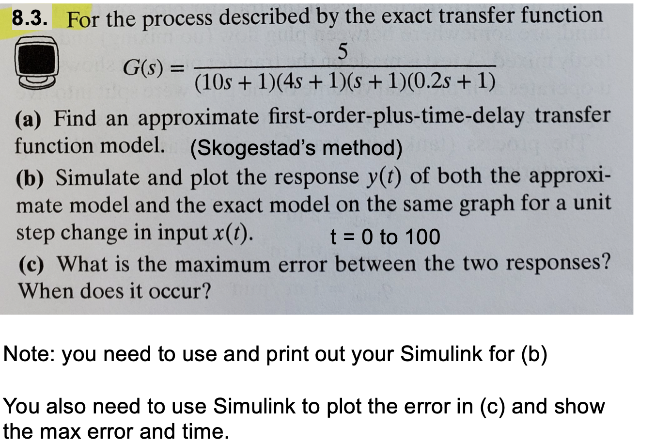 Solved 8.3. For the process described by the exact transfer | Chegg.com