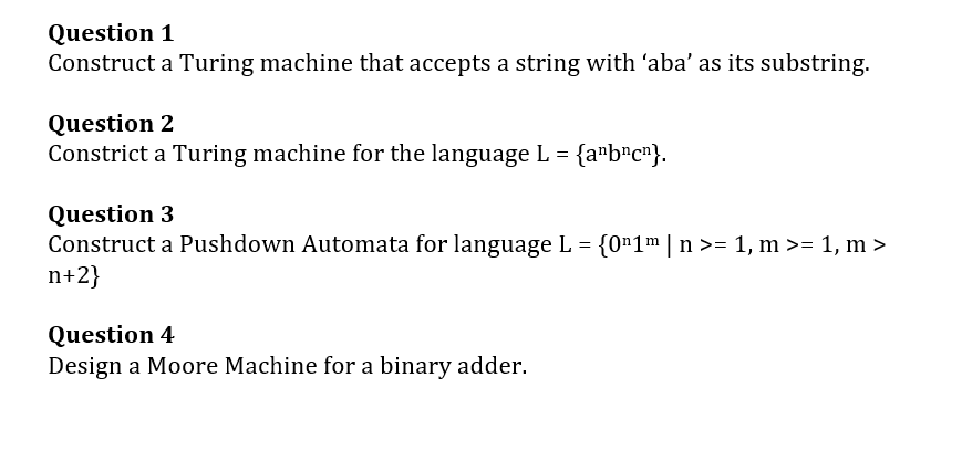 Solved Question 1 Construct A Turing Machine That Accepts A | Chegg.com