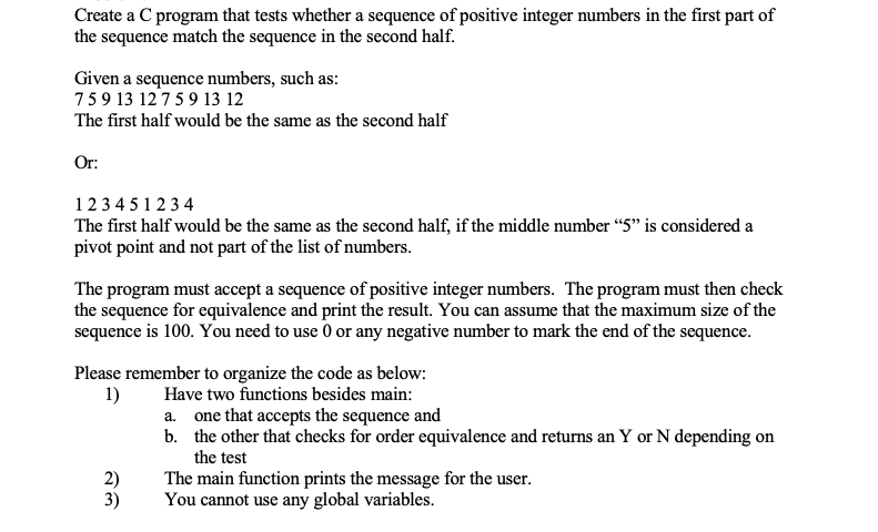 Solved Create A C Program That Tests Whether A Sequence O Chegg Com