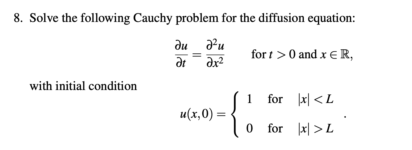 Solved 8. Solve the following Cauchy problem for the | Chegg.com