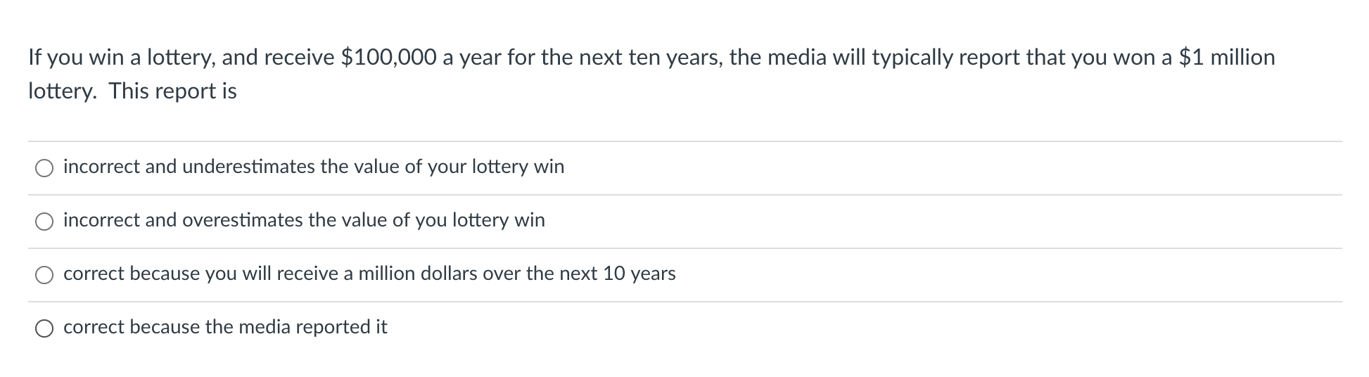 Solved If You Win A Lottery, And Receive $100,000 A Year For | Chegg.com