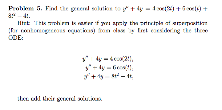 Solved Problem 5. Find the general solution to y' + 4y = 4 | Chegg.com